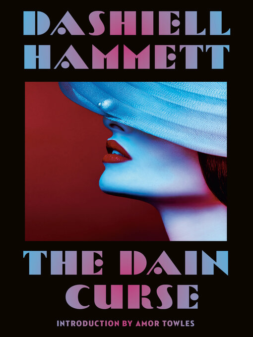 Title details for The Dain Curse by Dashiell Hammett - Wait list